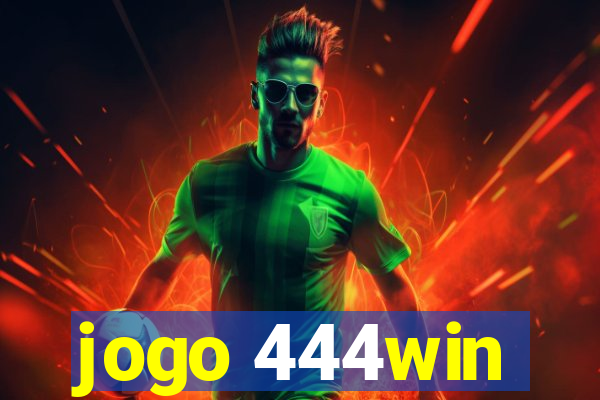 jogo 444win